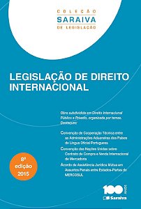 Legislação de Direito Internacional - Luiz Roberto Curia; Vários Autores