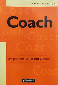 Coach - Um Parceiro para o Seu Sucesso - Ane Araujo
