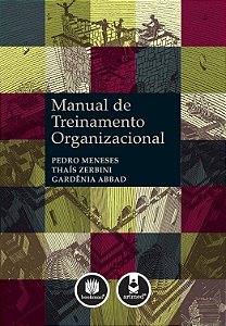 Manual de Treinamento Organizacional - Pedro Meneses; Thaís Zerbini; Gardênia Abbad