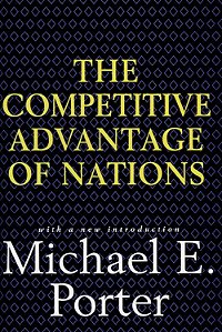 The Competitive Advantage of Nations - Michael E. Porter