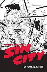 Sin City - De Volta ao Inferno - Frank Miller