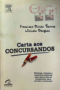 Carta aos Concursandos - Francisco Dirceu Barros; William Douglas