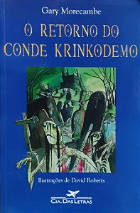 O Retorno do Conde Krinkodemo - Gary Morecambe; David Roberts
