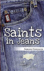 Saints in Jeans - Adriano Gonçalves