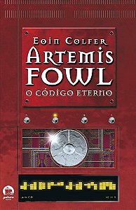 Artemis Fowl - O Código Eterno - Eoin Colfer