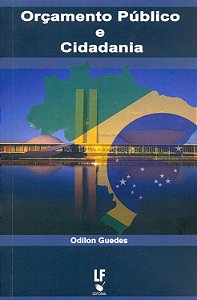 Orçamento Público e Cidadania - Odilon Guedes