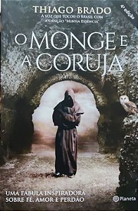 O Monge e a Coruja - Thiago Brado