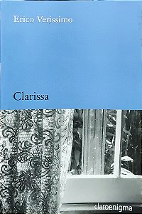 Clarissa - Érico Veríssimo; Paulo von Poser