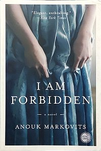 I am Forbidden - Anouk Markovits