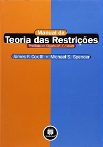 Teoria das Restrições - James F. Cox; Michael S. Spencer