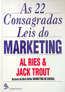 As 22 Consagradas Leis do Marketing - Al Ries; Jack Trout