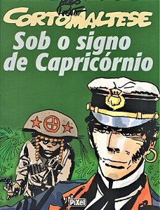 Corto Maltese - Sob o Signo de Capricórnio - Hugo Pratt