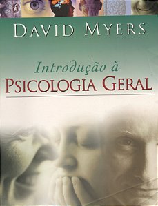 Introdução à Psicologia Geral - David Myers