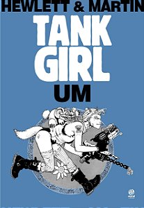 Tank Girl - Volume 1 - Jamie Hewlett; Alan C. Martin