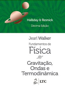 Fundamentos de Física - Volume 2 - Gravitação, Ondas e Termodinâmica - David Halliday, Robert Resnick, Jearl Walker