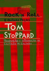 Rock 'n' Roll e Outras Peças - Tom Stoppard