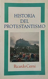 Historia Del Protestantismo - Ricardo Cerni