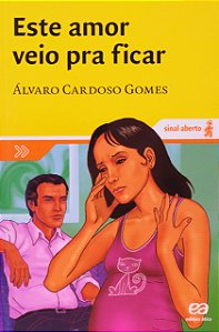 Este Amor veio pra Ficar - Álvaro Cardoso Gomes