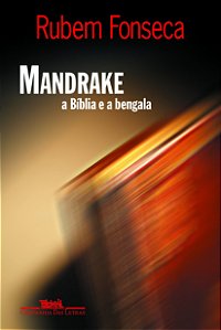 Mandrake - A Bíblia e a Bengala - Rubem Fonseca