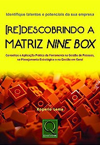 Redescobrindo a Matriz Nine Box - Rogerio Leme