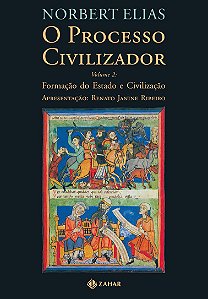 O Processo Civilizador - Volume 2 - Formação do Estado e Civilização - Norbert Elias