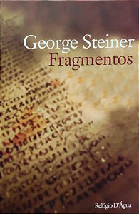 Fragmentos - George Steiner
