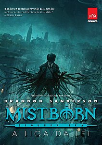 Mistborn - Segunda Era - Volume 1 - A Liga da Lei - Brandon Sanderson