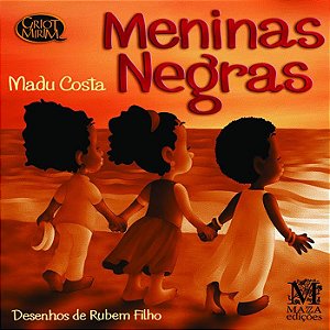 Meninas Negras - Madu Costa; Rubem Filho