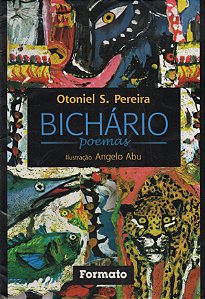 Bichário Poemas - Otoniel S. Pereira