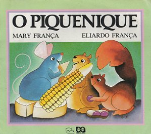 O Piquenique - Mary França; Eliardo França