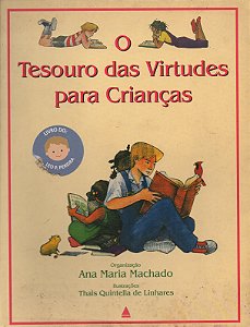 O Tesouro das Virtudes para Crianças - Ana Maria Machado; Thais Linhares