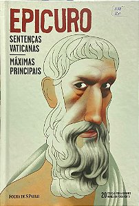 Coleção Folha Grandes Nomes do Pensamento - Volume 20 - Sentenças Vaticanas; Máximas Principais - Epicuro