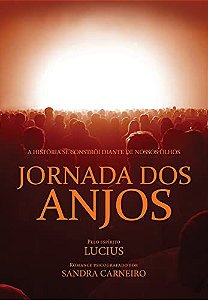 Jornada dos Anjos - Sandra Carneiro (Lucius)