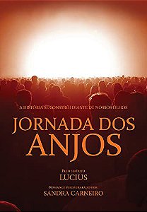Jornada dos Anjos - Sandra Carneiro (Lucius)