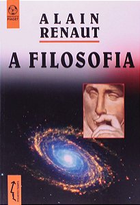 A Filosofia - Alain Renaut