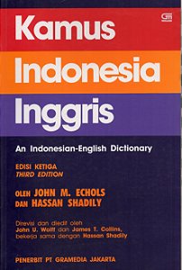Kamus Indonesia Inggris - An Indonesian-English Dictionary - John Echols; Hassan Shadily