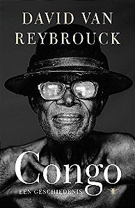 Congo - Een Geschiedenis - David Van Reybrouck
