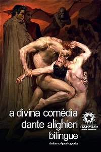 A Divina Comédia - Dante Alighieri (Edição Bilíngue)