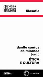 Ética e Cultura - Danilo Santos de Miranda