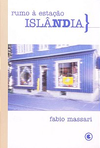 Rumo à Estação Islândia - Fabio Massari