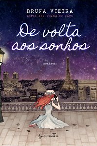Meu Primeiro Blog - Volume 2 - De Volta aos Sonhos - Bruna Vieira