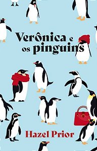 Verônica e os Pinguins - Hazel Prior (Edição TAG)