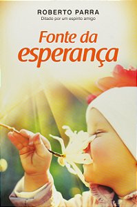 Fonte da Esperança - Roberto Parra