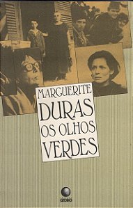 Os Olhos Verdes - Marguerite Duras