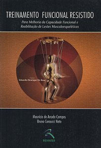 Treinamento Funcional Resistido - Maurício de Arruda Campos; Bruno Coraucci Neto