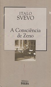 A Consciência de Zeno - Italo Svevo