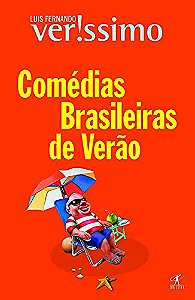 Comédias Brasileiras de Verão - Luis Fernando Verissimo