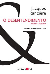 O Desentendimento - Jacques Rancière