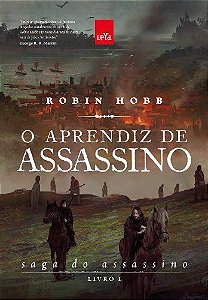 A Saga do Assassino - Volume 1 - O Aprendiz de Assassino - Robin Hobb