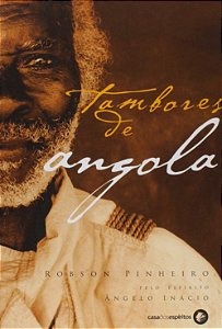 Tambores de Angola - Robson Pinheiro (Ângelo Inácio)
